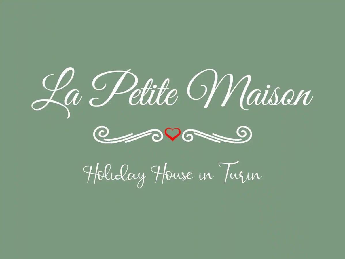 La Petite Maison Τορίνο Εξωτερικό φωτογραφία